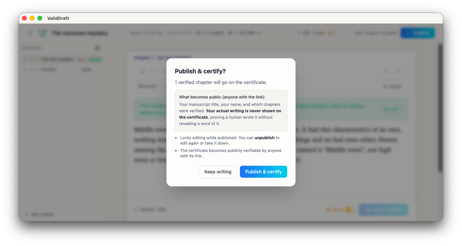 The Publish & certify dialog: 1 verified chapter will go on the certificate. It lists what becomes public - the manuscript title, the author's name, and which chapters were verified - states that the actual writing is never shown on the certificate, and notes that publishing locks editing and that the certificate is publicly verifiable by anyone with the link.